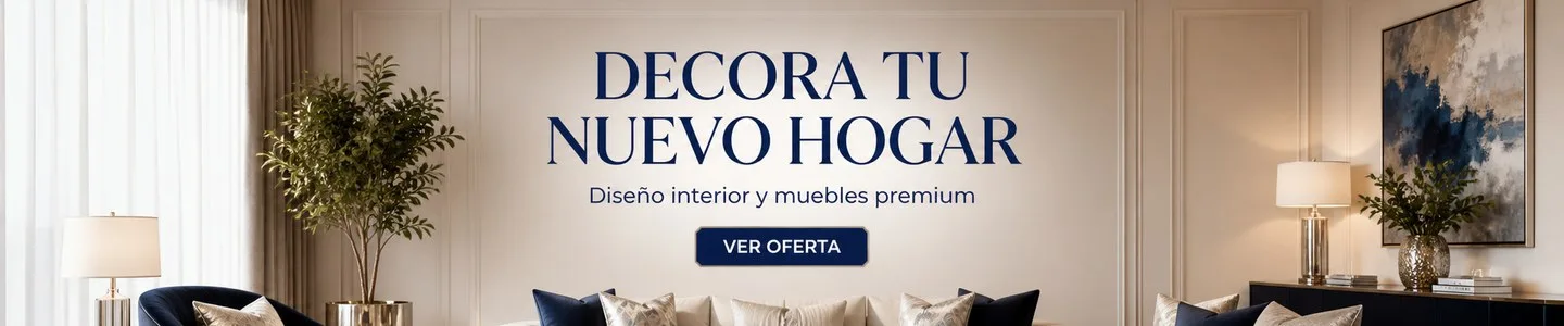 Decora tu nuevo hogar: diseÃ±o interior y muebles premium