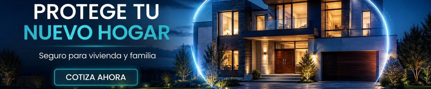 Protege tu nuevo hogar con un seguro para vivienda y familia